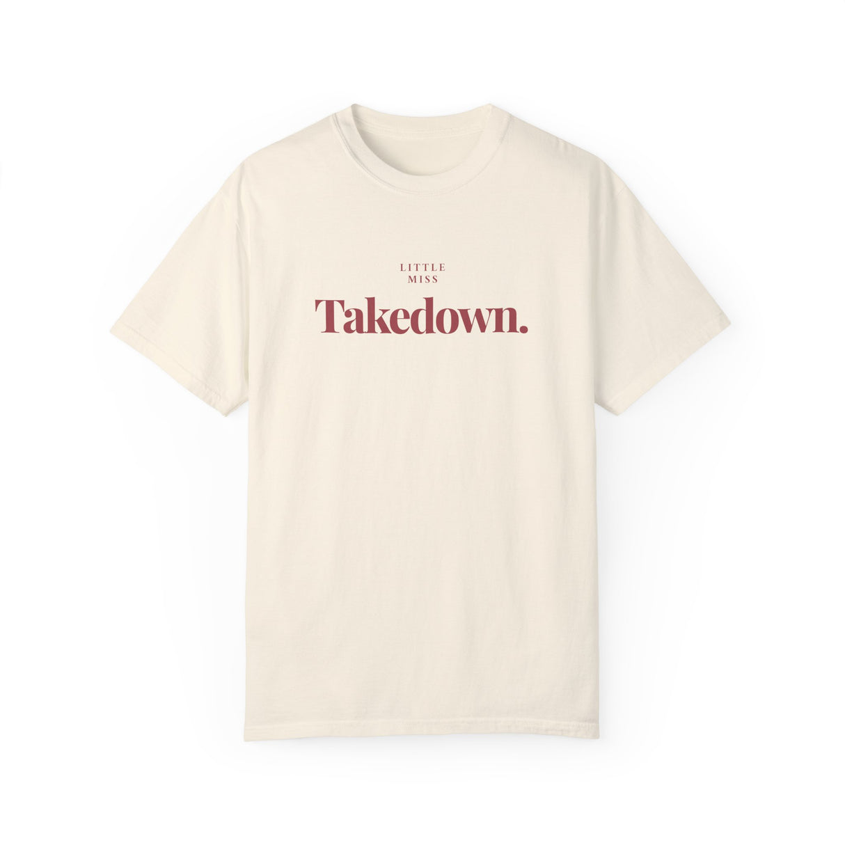 T-Shirt Little Miss Takedown Design - Join the Community