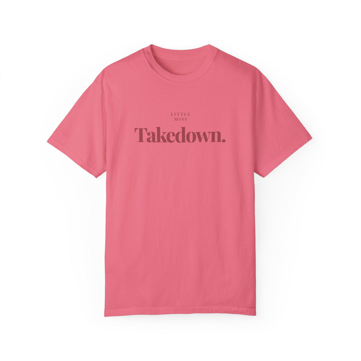 T-Shirt Little Miss Takedown Design - Join the Community