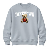 Takedown Teddy  — Sweater