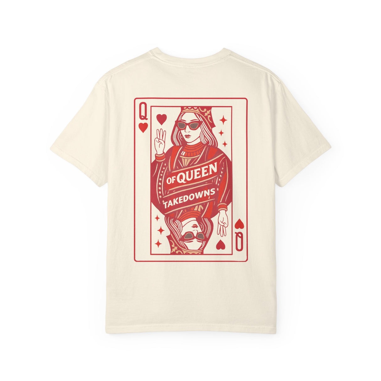 Queen of Takedown | Wrestling T-Shirt| Unisex Garment-Dyed T-Shirt