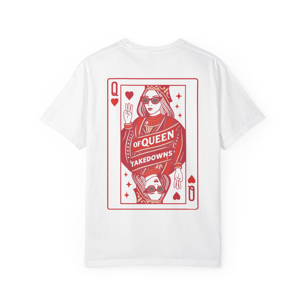 Queen of Takedown | Wrestling T-Shirt| Unisex Garment-Dyed T-Shirt